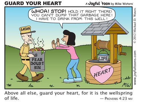 GUARD YOUR HEART!